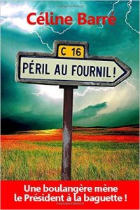 Péril au fournil