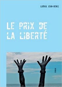 Le prix de la liberté