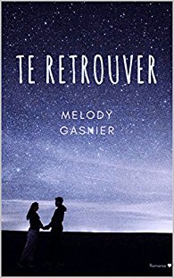 Bêta lecture Te retrouver