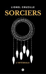 Sorciers l'intégrale