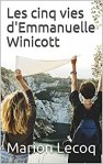 les cinq vies d'emmanuelle winicott