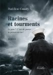 Racines et tourments
