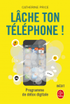 Lâche ton téléphone