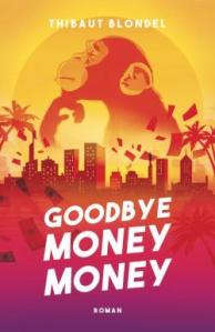 CVT_GOODBYE-MONEY-MONEY_8548