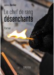 Couverture Le chef de rang désenchanté