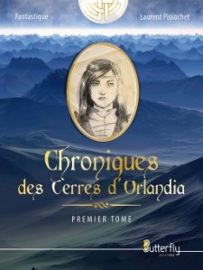 CHroniques des terres l'orlandia T1
