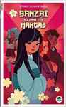 Banzaï au pays des mangas