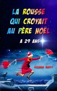 Couv La rousse qui croyait au pere Noel 29 ans MM