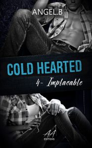 Cold Hearted Implacable T4