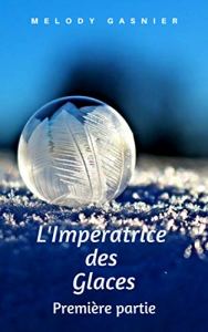 L'Impératrice des Glaces 1