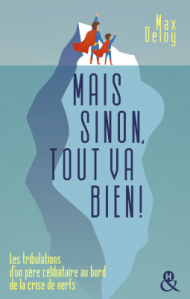 Mais sinon tout va bien