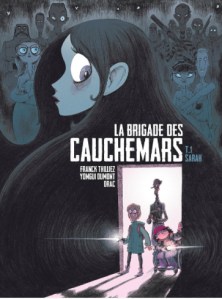 La Brigade des Cauchemars T1
