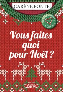 Vous faites quoi pour Noël