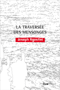 La traversée des mensonges